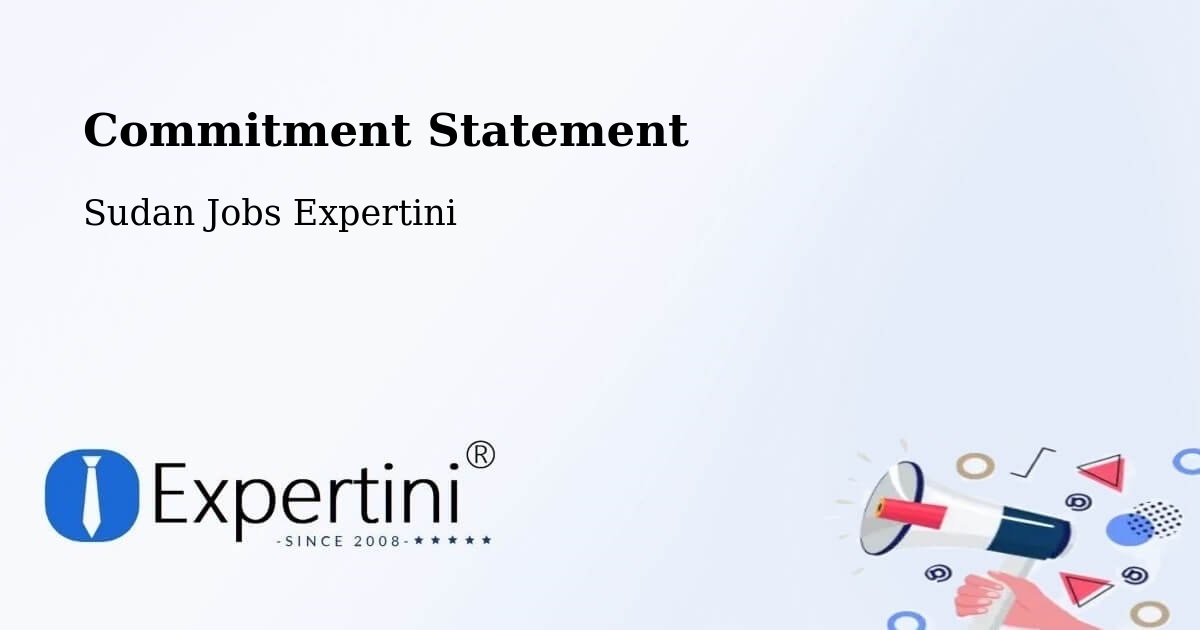 Corporate Commitment – Wagar - Sudan Jobs Expertini