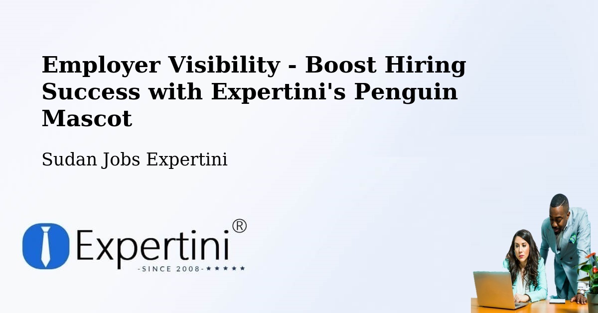 CV and Resume Visibility Optimization – Wagar - Sudan Jobs Expertini
